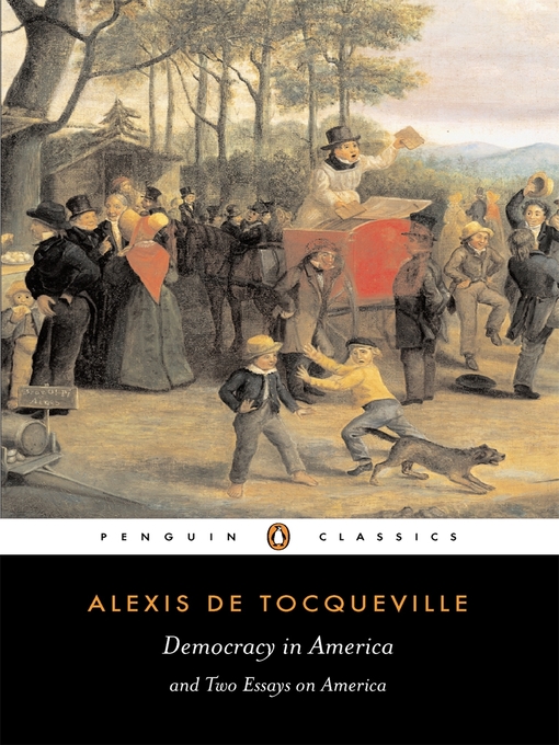 Title details for Democracy in America by Alexis Tocqueville - Available